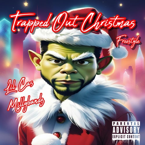 Trapped Out Christmas Freestyle