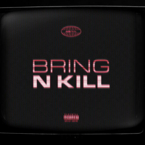Bring N Kill