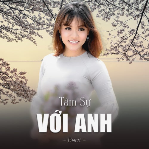 Tâm Sự Với Anh (Beat)