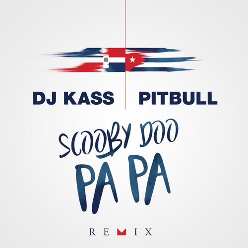 Scooby Doo Pa Pa (Remix) - Single
