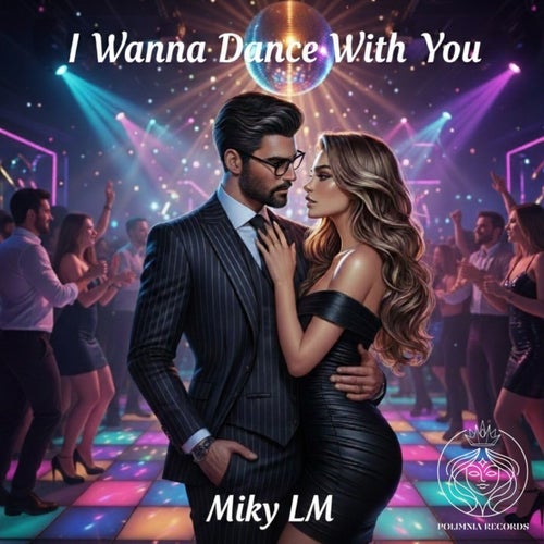 I Wanna Dance With You
