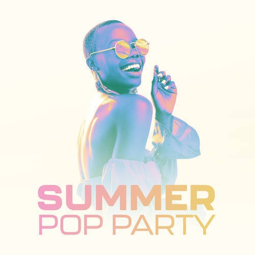 Summer Pop Party Songs