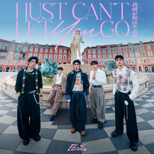 I Just Can’t Let You Go