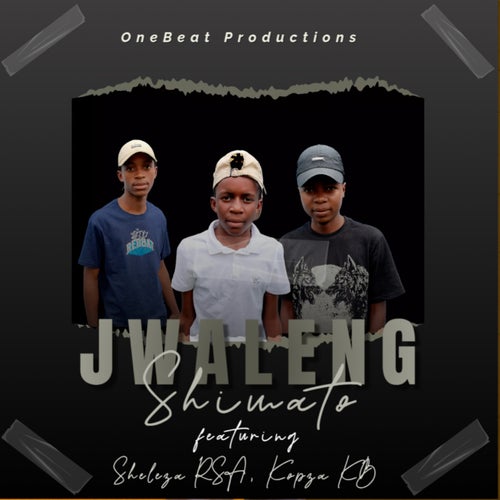 Jwaleng (feat. Sheleza RSA, Kopzah KB)
