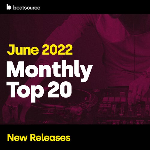 Top 20 - New Releases - June 2022 playlist
