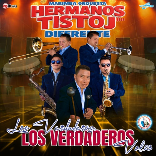 Los Verdaderos, Los Verdaderos, Vol. 23. Música de Guatemala para los Latinos