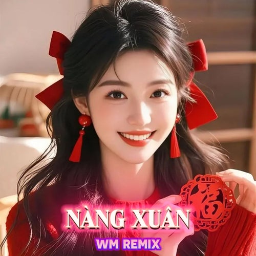 Nàng Xuân (Remix)