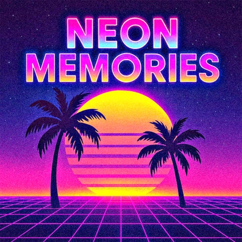 NEON MEMORIES