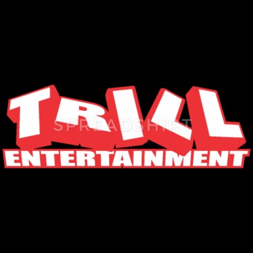 Asylum/Trill Entertainment Profile