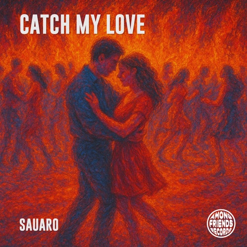 Catch My Love