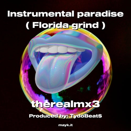 Instrumental paradise  ( Florida grind )