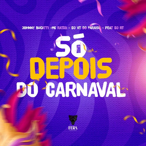 Só Depois do Carnaval