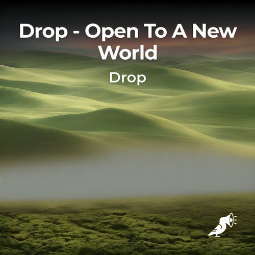 Open To A New World