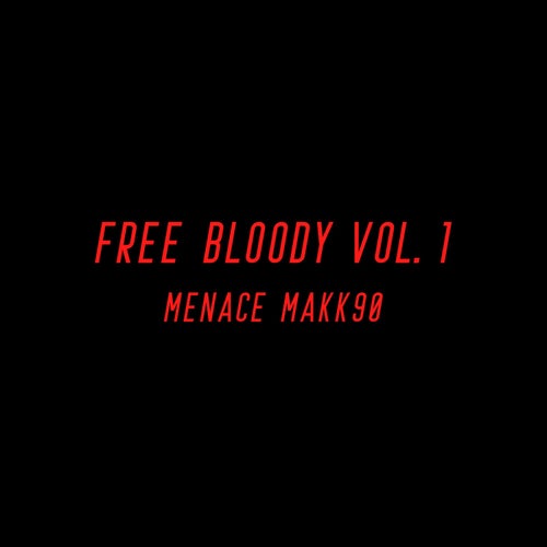 Free Bloody, Vol. 1