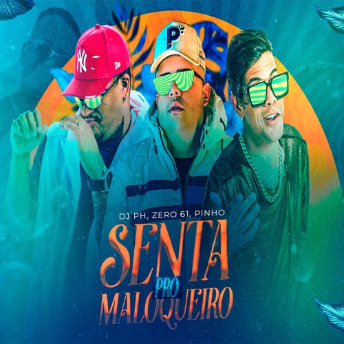 Senta pro Maloqueiro