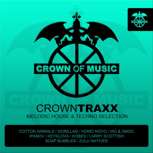 CROWNTRAXX - Melodic House & Techno