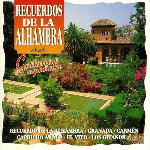 Recuerdos de La Alhambra : Guitarra Española