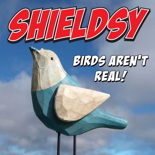 Birds Aren't Real!