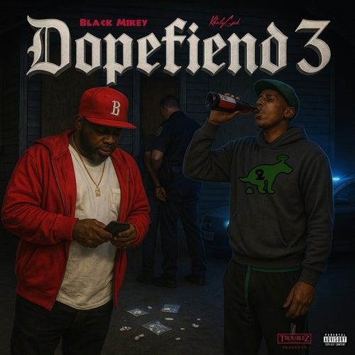 Dopefiend 3