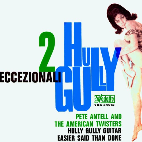 Hully Gully Guitar / Easier Said Than Done (Remastered)