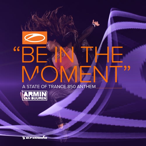 Be In The Moment 