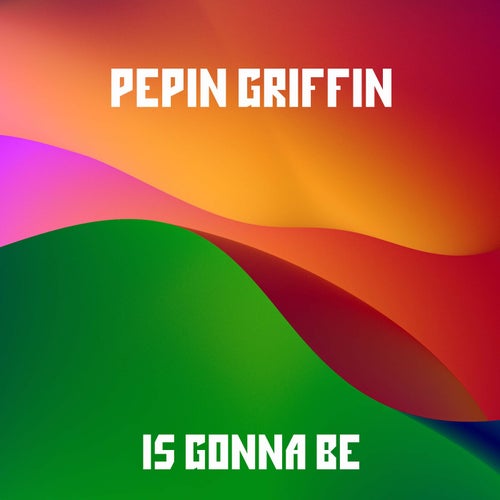 Is Gonna Be