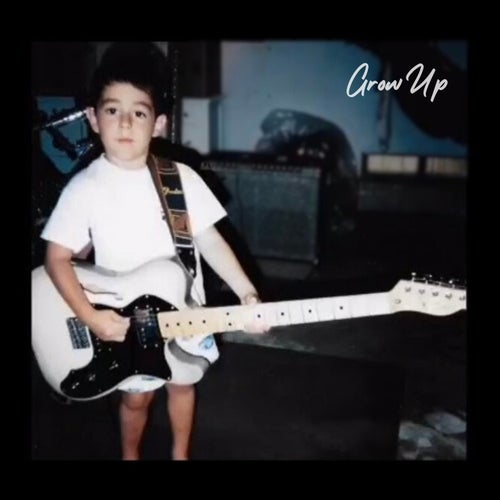 Grow Up