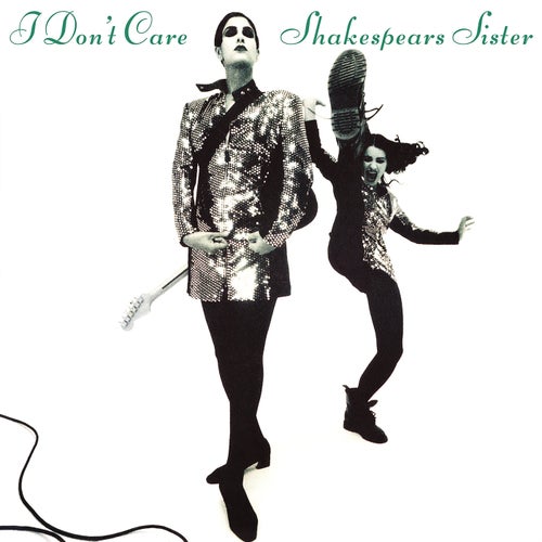 I Don't Care (Remastered & Expanded)