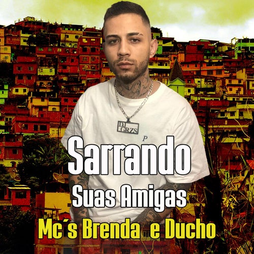 Sarrando Suas Amigas