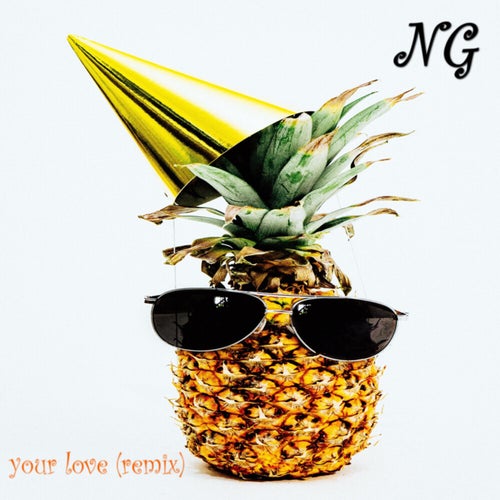 Your Love (Remix)