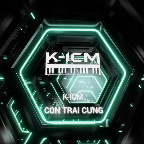 Con Trai Cưng (K-ICM Remix)