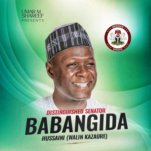 SENATOR BABANGIDA HUSSAINI
