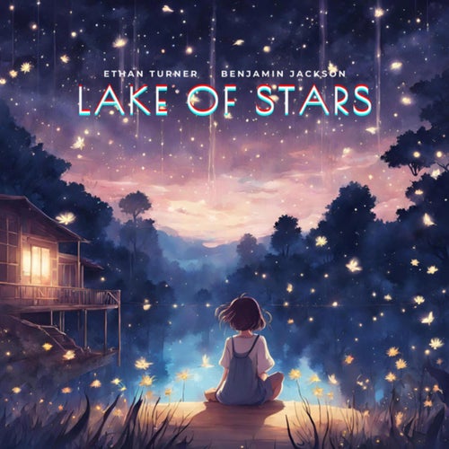 Lake of Stars (feat. Benjamin Jackson)