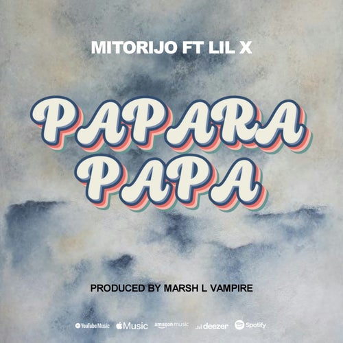 Papara Papa (feat. Lil X)