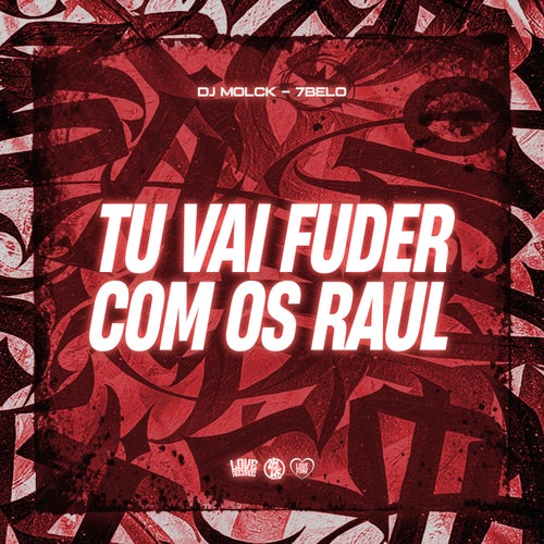 Tu Vai Fuder Com os Raul