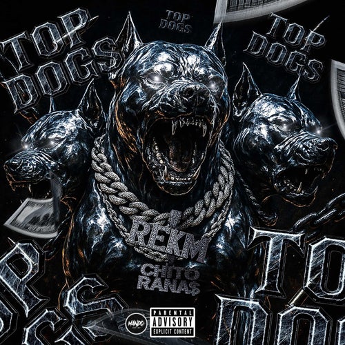 Top Dogs (feat. Chito Rana$)