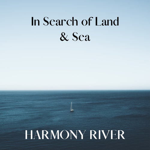 In Search of Land & Sea