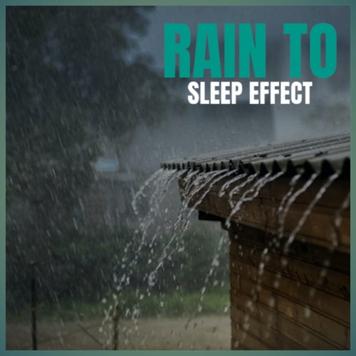 Rain to sleep effect