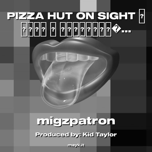 PIZZA HUT ON SIGHT