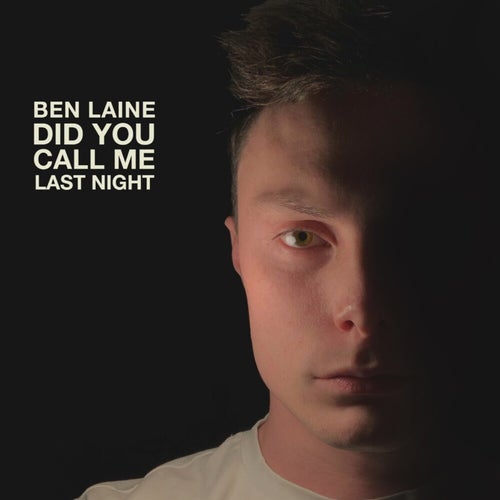 Did You Call Me Last Night