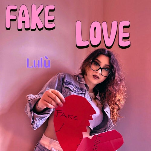 Fake Love