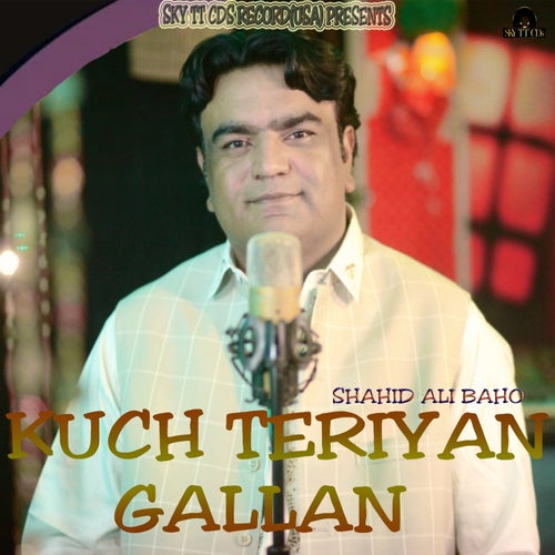 Kuch Teriyan Gallan