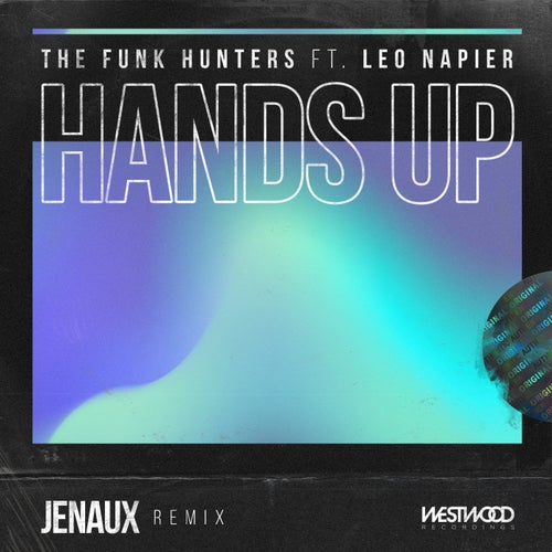 Hands Up (Raise Your Fist) feat. Leo Napier