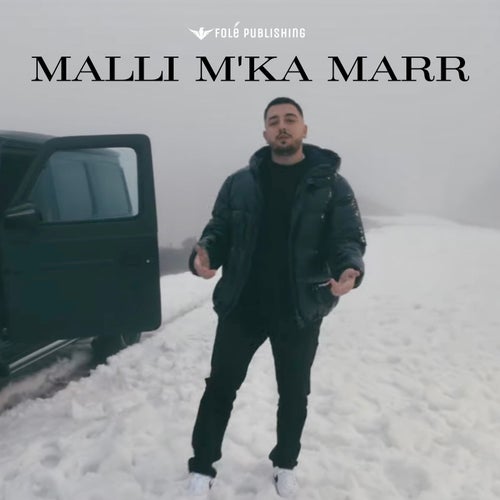 Malli m'ka marr