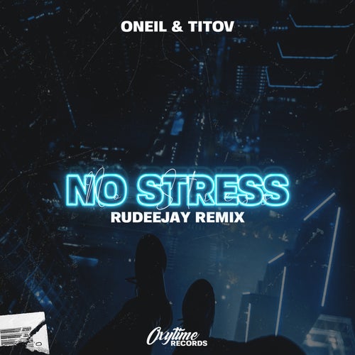 No Stress (Rudeejay Remix)
