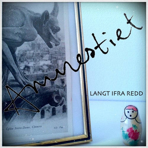 Langt ifra redd