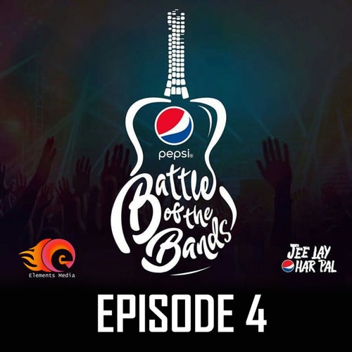 Pepsi Battle of the Bands, Episode 4