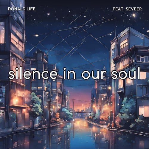 silence in our soul (feat. Seveer)