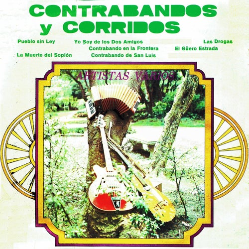 Contrabandos y corridos