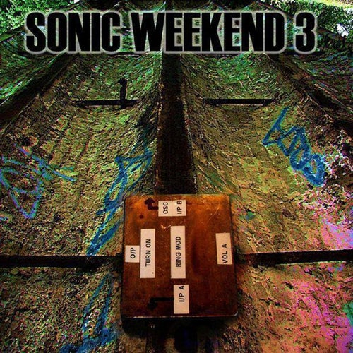 Sonic Weekend (Volume 3)